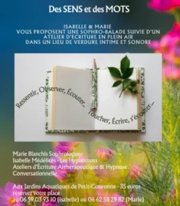 Flyer pour une sophro-balade suivi d'un atelier d'écriture aux jardins aquatiques de Petit Couronne, près de Rouen, animés par votre sophrologue Marie Blanchis et Isabelle Médélices, hypnothérapeute.