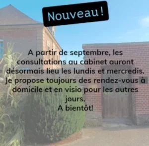 Changement des jours de consultation de votre sophrologue à Bosroumois, lundi et mercredi à présent contre les mardi et mercredi auparavant.