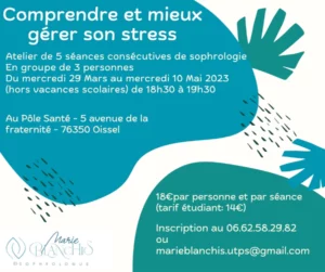 Pour comprendre et mieux réguler le stress, votre sophrologue à Rouen vous propose un atelier de 5 séances de sophrologie sur la gestion du stress.
