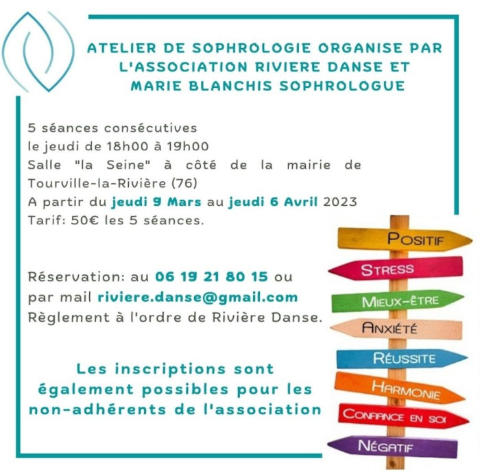 Découvrez la sophrologie animée par Marie Blanchis pour un cycle de 5 séances organisées par l'association Rivière Danse à Tourville la Rivière.
