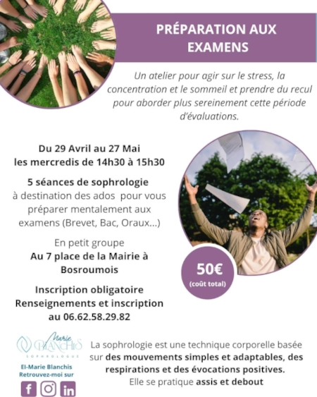 Affiche présentant le prochain atelier de préparation aux examens par la sophrologie, avec une photo d'un étudiant serein qui jette ses copies en l'air avec le sourire, animé par Marie Blanchis sophrologue à Bosroumois, pour que les ados soient plus sereins le jour des épreuves.